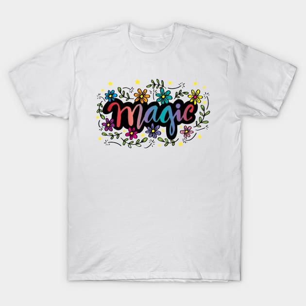 Magic hand lettering with floral. T-Shirt by Handini _Atmodiwiryo